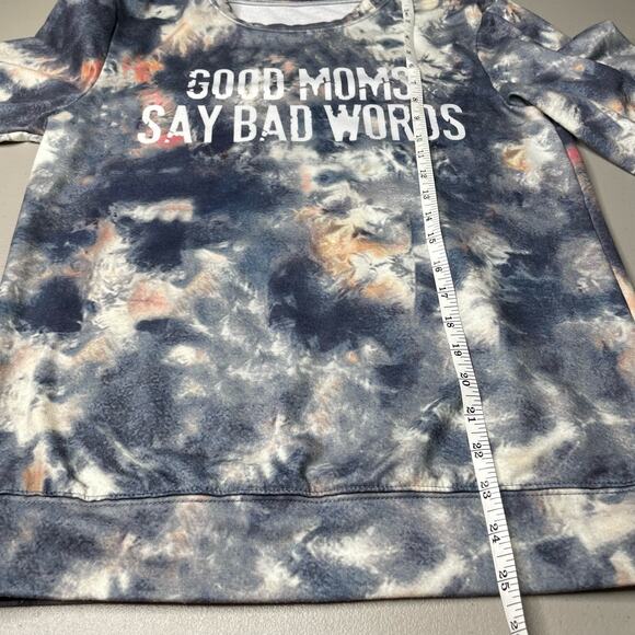 Tie Dye Sweatshirt Good Moms Say Bad Words Print Crewneck Long Sleeve Blue S - Picture 5 of 6